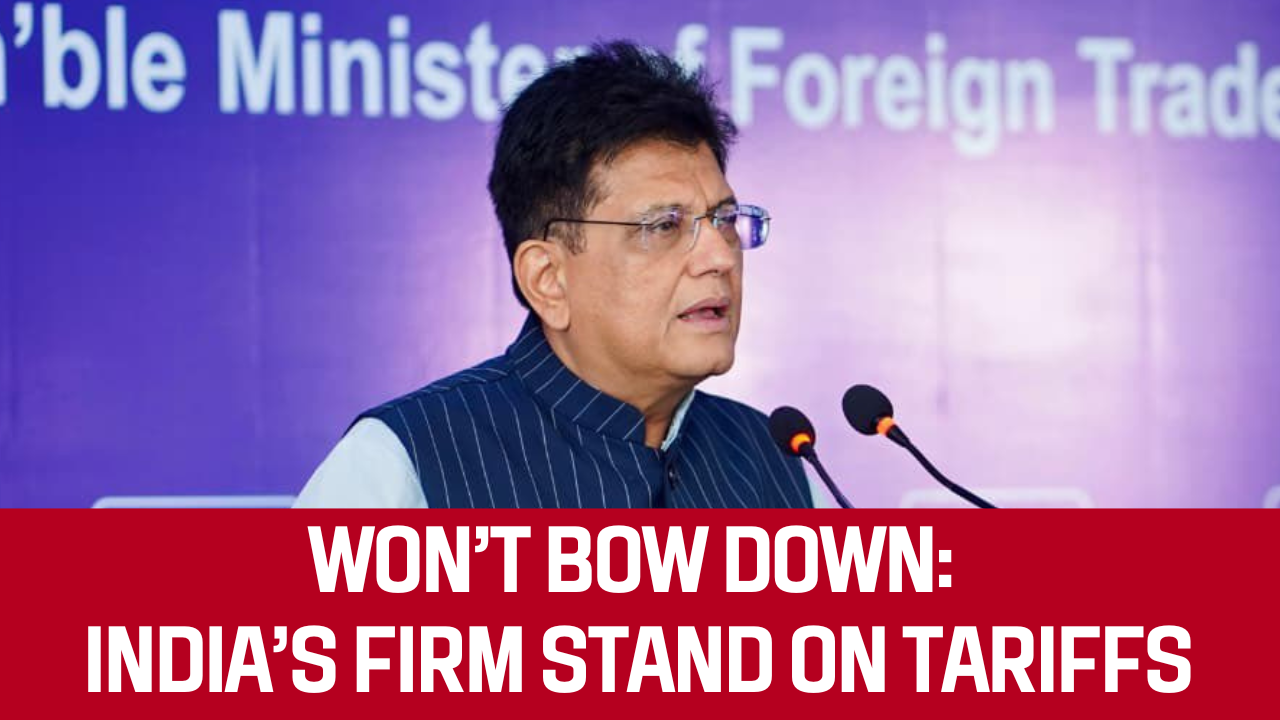 Will not bow or bend to tariffs: Piyush Goyal